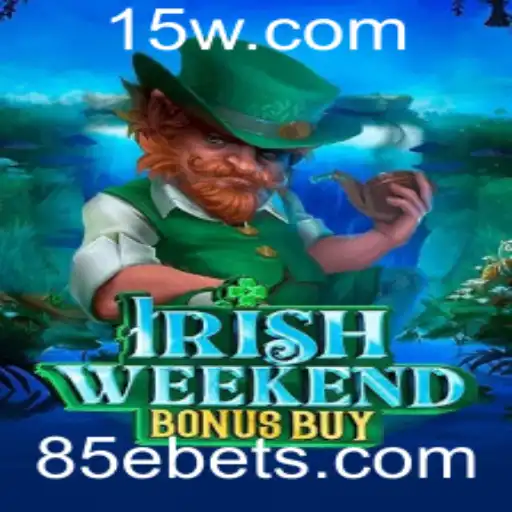Descubra a Emocionante Aventura de IrishWeekendBonusBuy